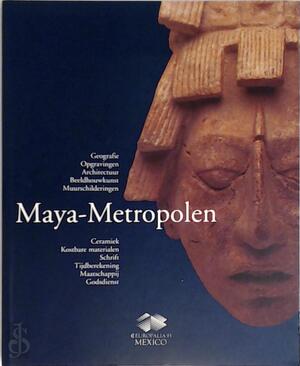 Maya metropolen - Dirk Verbeeck Maya metropolen - Dirk Verbeeck