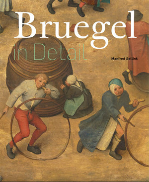 Bruegel in detail - Manfred Sellink