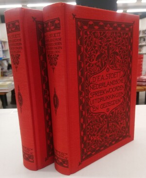 Nederlandsche Spreekwoorden, Spreekwijzen, Uitdrukkingen en Gezegden. 2 delen - Dr. F.A. Stoett