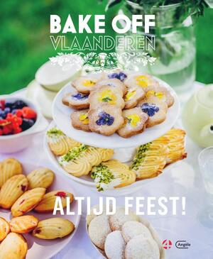 Bake Off Vlaanderen 3 - Altijd feest! - Bake Off Vlaanderen 3 - Altijd feest! -
