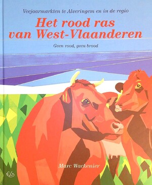 Het rood ras van West-Vlaanderen - Marc Wackenier