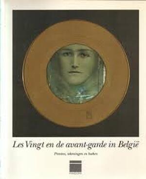 Les Vingt en de avant-garde in België - Stephen H. Goddard Les Vingt en de avant-garde in België - Stephen H. Goddard