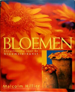 Bloemen - Malcolm Hillier, Irene Lyford, Titia van Schaik, Jan van Doesburg, Studio Imago