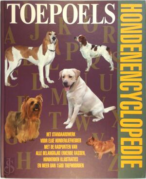 Toepoels hondenencyclopedie - Pieter M.C. Toepoel, J. Hiddes, J. Bouw