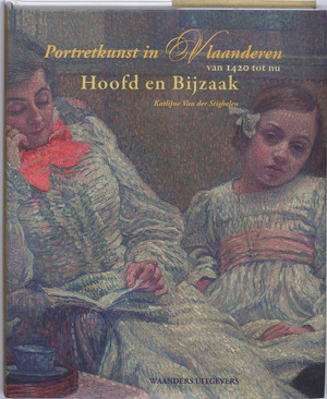 Portretschilderkunst in Vlaanderen van 1420 tot nu - K. van Der Stighelen Portretschilderkunst in Vlaanderen van 1420 tot nu - K. van Der Stighelen