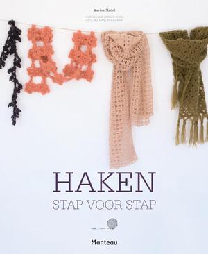 Haken stap-voor-stap - Marion Madel Haken stap-voor-stap - Marion Madel