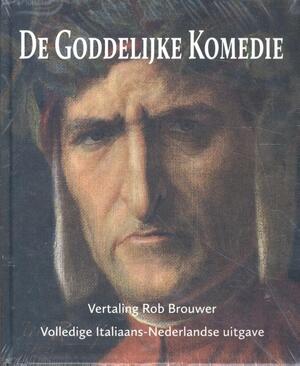 De Goddelijke Komedie en de Menselijke tragedie - Rob Brouwer, Hans van Cuijlenborg De Goddelijke Komedie en de Menselijke tragedie - Rob Brouwer, Hans van Cuijlenborg