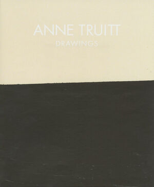 Anne Truitt – Drawings - Anne Truitt – Drawings -