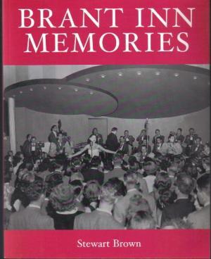Brant Inn Memories - Stewart Brown