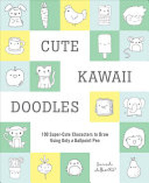 Cute Kawaii Doodles (Guided Sketchbook) - Sarah Alberto Cute Kawaii Doodles (Guided Sketchbook) - Sarah Alberto
