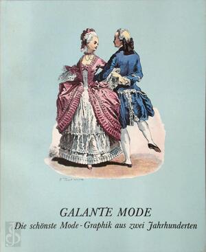 Galante mode - Wolfgang Schwarze Galante mode - Wolfgang Schwarze