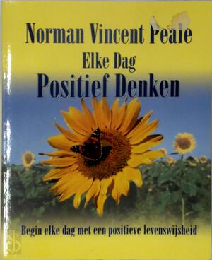 Elke dag positief denken - N.V. Peale Elke dag positief denken - N.V. Peale