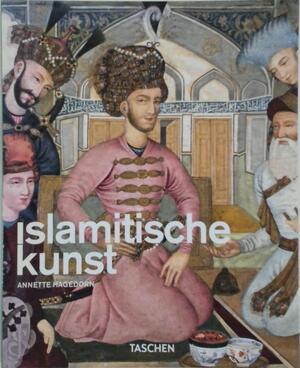 Islamitische kunst - Annette Hagedorn, Norbert Wolf, Barbara Huttrop, E.J. Wal, Elke Doelman Islamitische kunst - Annette Hagedorn, Norbert Wolf, Barbara Huttrop, E.J. Wal, Elke Doelman