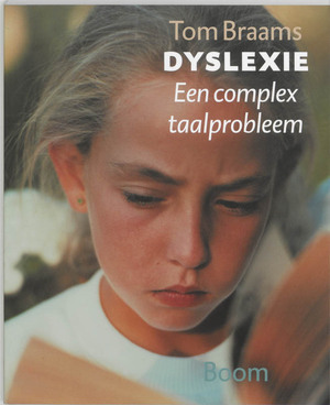 Dyslexie : een complex taalprobleem - Tom Braams