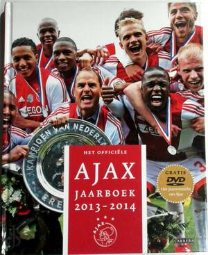 Het officiele Ajax jaarboek - Raymond Bouwman, Ronald Jonges, Michel Sleutelberg Het officiele Ajax jaarboek - Raymond Bouwman, Ronald Jonges, Michel Sleutelberg