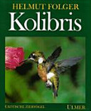 Kolibris - Helmut Folger