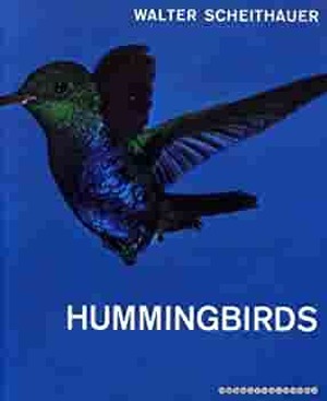 Hummingbirds - Walter Scheithauer
