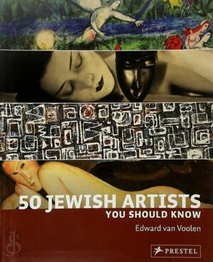 50 Jewish Artists You Should Know - Edward Van Voolen