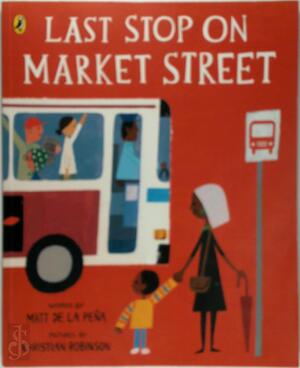 Last Stop on Market Street - Matt de la Pena