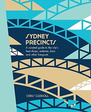 Sydney Precincts - Chris Carroll