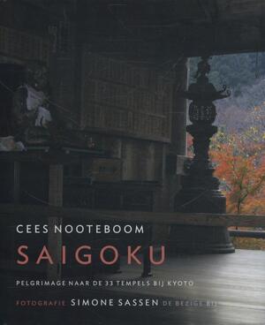 Saigoku - Cees Nooteboom Saigoku - Cees Nooteboom