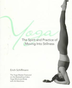 Yoga - Erich Schiffmann Yoga - Erich Schiffmann