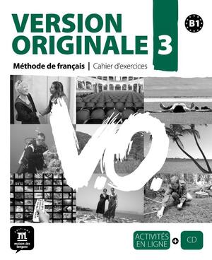 Version Originale 3 - Cahier d´exercices + CD - Version Originale 3 - Cahier d´exercices + CD -