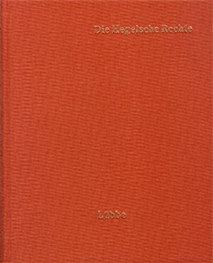 Die Hegelsche Rechte - Hermann Lübbe