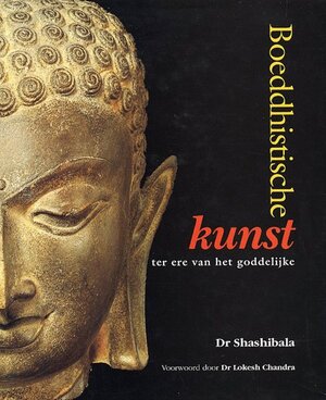 Boeddhistische kunst - Shashibala, Jaap Verschoor, Kantoor Verschoor Boekmakers Boeddhistische kunst - Shashibala, Jaap Verschoor, Kantoor Verschoor Boekmakers