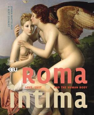 Roma Intima - Johan Mattelaer, Bert Gevaert Roma Intima - Johan Mattelaer, Bert Gevaert
