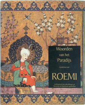 Woorden van het paradijs - Roemi Woorden van het paradijs - Roemi