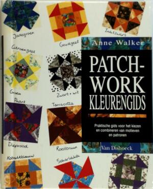 Patchwork kleurengids - Anne Walker Patchwork kleurengids - Anne Walker