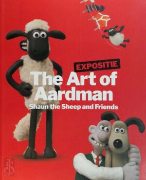 The Art of Aardman - Art Ludique, Aardman Animations The Art of Aardman - Art Ludique, Aardman Animations