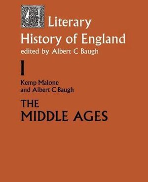 A Literary History of England - Albert Croll Baugh