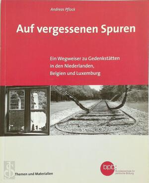 Auf vergessenen Spuren - Andreas Pflock