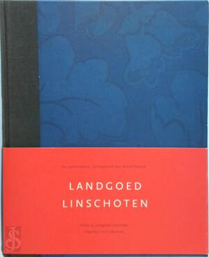 Landgoed Linschoten - Wessel Reinink Landgoed Linschoten - Wessel Reinink