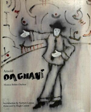 Arnold Daghani - Monica Bohm-Duchen