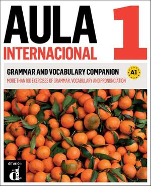 Aula Internacional 1 - Grammar and vocabulary companion - Aula Internacional 1 - Grammar and vocabulary companion -