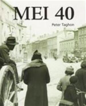 Mei 1940 - Peter Taghon Mei 1940 - Peter Taghon