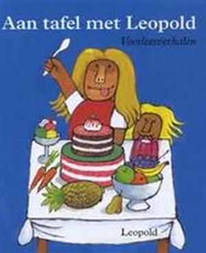 Aan tafel met Leopold - Ienne Biemans Aan tafel met Leopold - Ienne Biemans