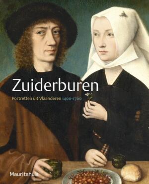 Zuiderburen - Edwin Buijsen, Katlijne van der Stighelen, Charlotte Wytema Zuiderburen - Edwin Buijsen, Katlijne van der Stighelen, Charlotte Wytema