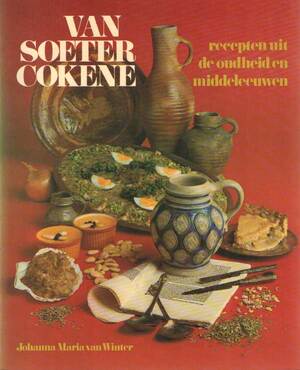 van soeter cokene - Johanna Maria van Winter