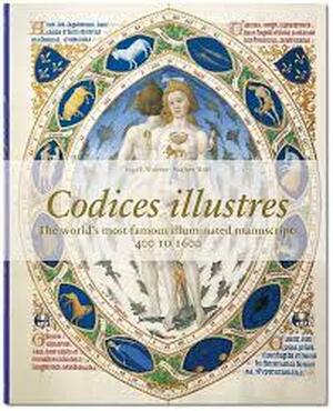 Codices illustres - Ingo F. Walther, Norbert Wolf Codices illustres - Ingo F. Walther, Norbert Wolf