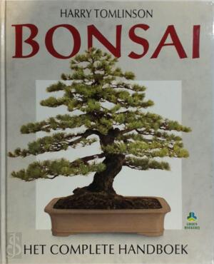Het complete handboek bonsai - Harry Tomlinson