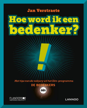Hoe word ik een bedenker? - Jan Verstraete