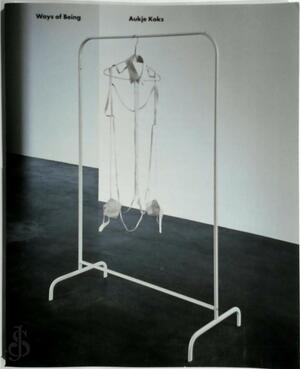 Ways of being - Bianca Stigter, Bart Groenendaal, Constance Barrere Dangleterre Ways of being - Bianca Stigter, Bart Groenendaal, Constance Barrere Dangleterre