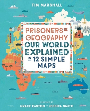 Prisoners of geography (abridged and illustrated) - Tim Marshall Prisoners of geography (abridged and illustrated) - Tim Marshall