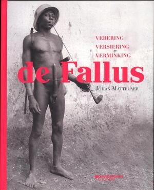 De fallus - Johan Mattelaer De fallus - Johan Mattelaer