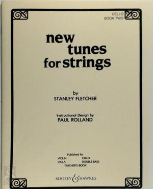 New Tunes for Strings: Cello Book Two - Stanley Fletcher