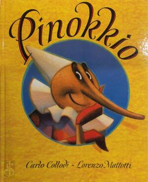 Pinokkio - Carlo Collodi (Pseud. van Carlo Lorenzini.), Lorenzo Mattotti, Dieneke Hengeveld